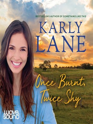 cover image of Once Burnt, Twice Shy
